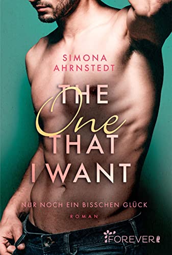 The one that I want: Nur noch ein bisschen Glück
