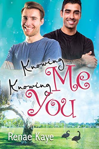 Knowing Me, Knowing You (Loving You Book 4)