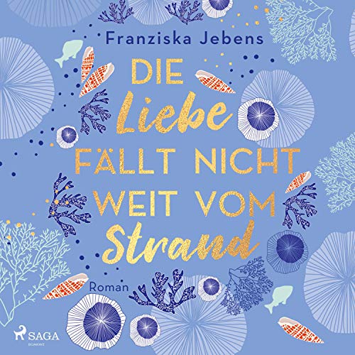 Die Liebe fällt nicht weit vom Strand