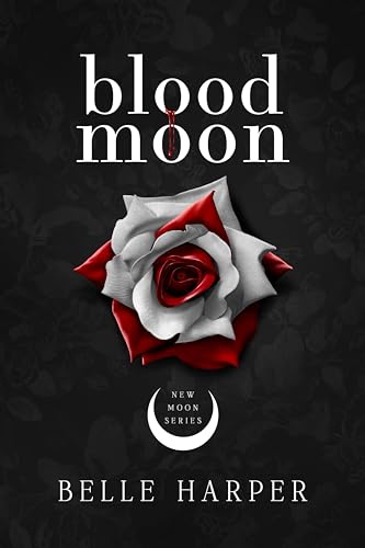 Blood Moon (New Moon Series Book 2)