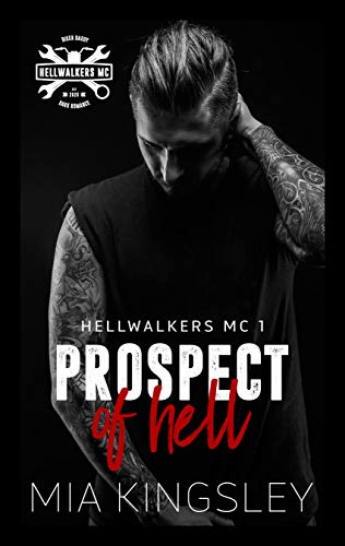 Prospect Of Hell (Hellwalkers MC 1)