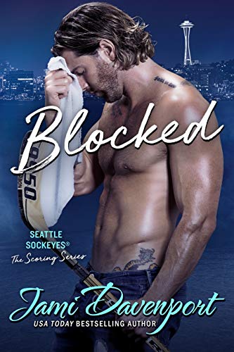 Blocked: A Seattle Sockeyes Novel (The Scoring Series, Band 2)