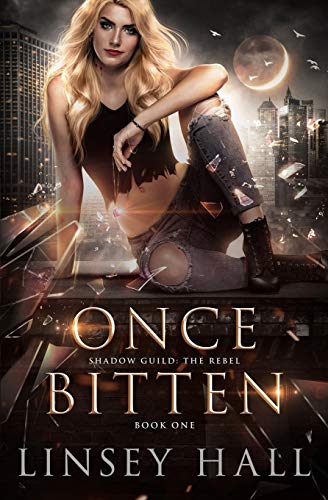 Once Bitten (Shadow Guild: The Rebel, Band 1)