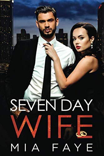 Seven Day Wife: A Fake Marriage Office Romance