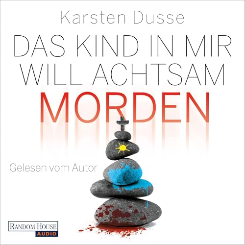 Das Kind in mir will achtsam morden: Achtsam morden 2
