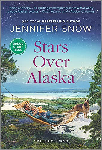 Stars Over Alaska (A Wild River Novel Book 4)