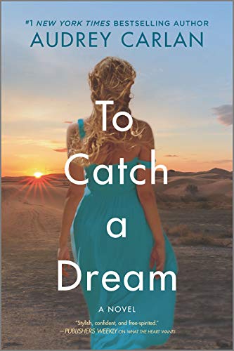 To Catch a Dream: A Novel (The Wish Series Book 2)