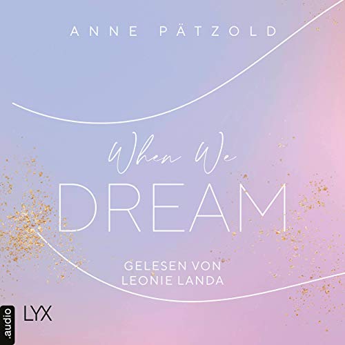 When We Dream: LOVE NXT 1