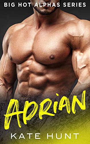 ADRIAN: A BBW Romance (Big Hot Alphas Book 10)