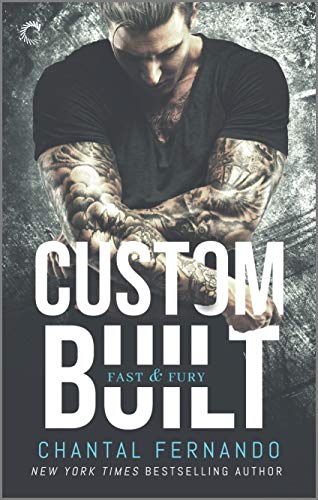 Custom Built: A Sexy Romantic Suspense (Fast & Fury Book 1)