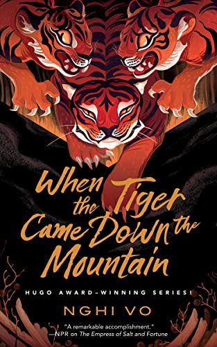 When the Tiger Came Down the Mountain (The Singing Hills Cycle Book 2)