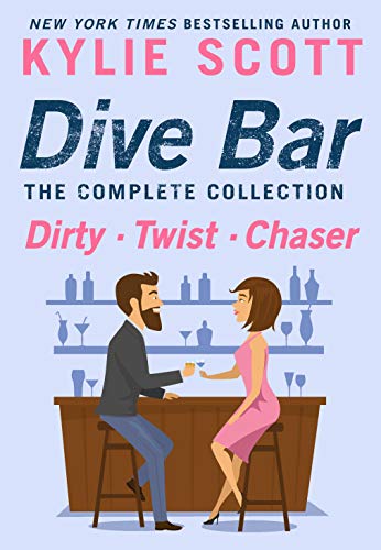 Dive Bar, The Complete Collection: Dirty, Twist, and Chaser (English Edition)