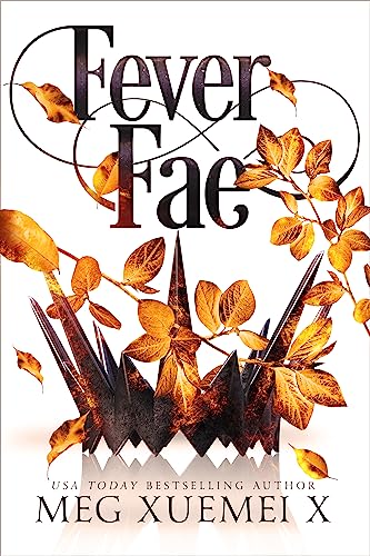 Fever Fae (Dark Fae Kings Book 1)