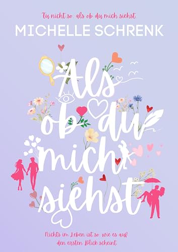 Als ob du mich siehst (Als-Ob-Trilogie – Band 2): New-Adult-Roman mit Grumpy-meets-Sunshine und Herzklopfgarantie – von der Autorin von Café mit Sylt und Zucker (Als ob Reihe)