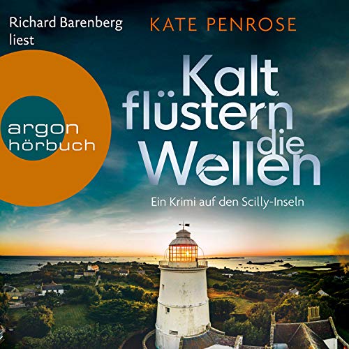 Kalt flüstern die Wellen: Ben Kitto ermittelt auf den Scilly-Inseln 3