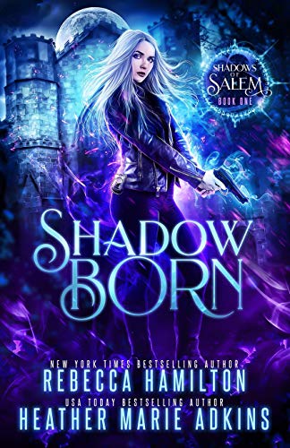 Shadow Born (Shadows of Salem, Band 1)
