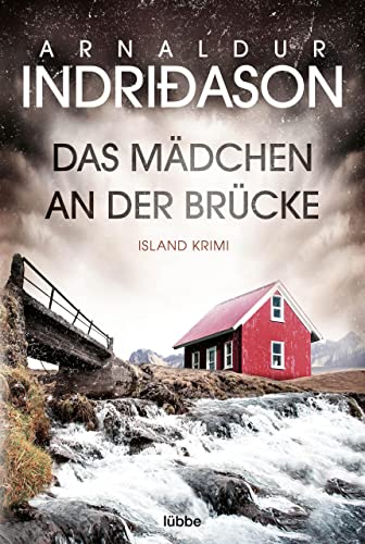 Das Mädchen an der Brücke: Island Krimi (Kommissar Konrad 2)