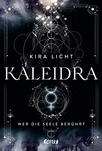 Kaleidra - Wer die Seele berührt: Band 2 (Kaleidra-Trilogie)