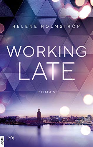 Working Late (Free-Falling-Reihe 1)