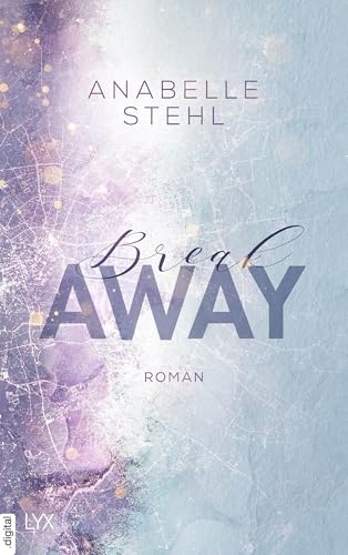 Breakaway (Away-Reihe 1)