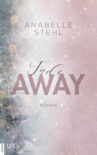 Fadeaway: Roman (Away-Reihe 2)