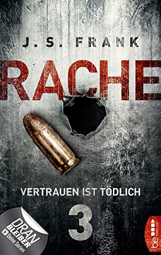 RACHE - Vertrauen ist tödlich: Folge 3 (Ein Stein & Berger Thriller)