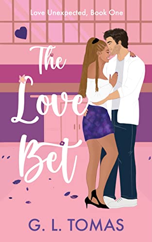 The Love Bet (Love Unexpected Book 1)