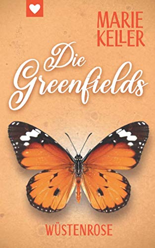 Wüstenrose: Die Greenfields