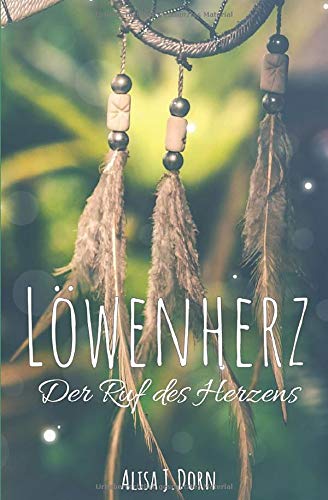 Löwenherz: Der Ruf des Herzens (Band, Band 3)