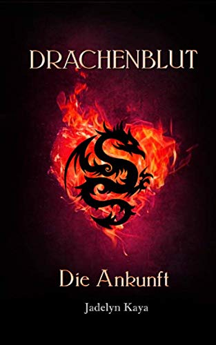 Drachenblut: Die Ankunft