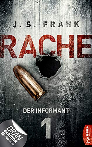 RACHE - Der Informant: Folge 1 (Ein Stein & Berger Thriller)