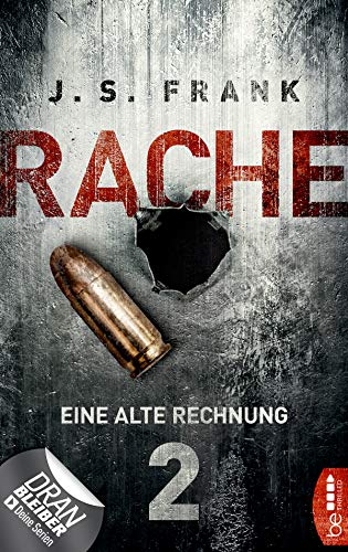 RACHE - Eine alte Rechnung: Folge 2 (Ein Stein & Berger Thriller)