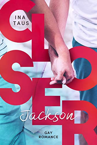Closer: Jackson (Naples-Reihe 2)