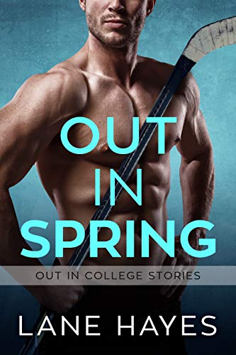 Out in Spring: MM College Romance (Out in College Book 6)