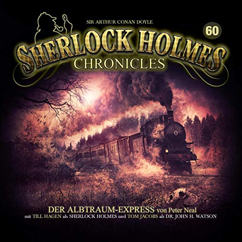 Der Albtraum-Express: Sherlock Holmes Chronicles 60