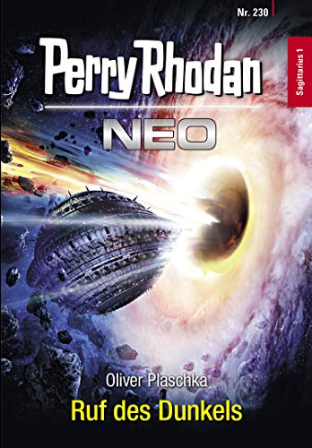 Perry Rhodan Neo 230: Ruf des Dunkels: Staffel: Sagittarius