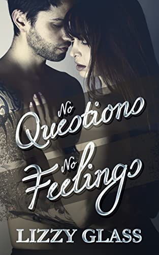 No Questions - No Feelings (Dark Romance)