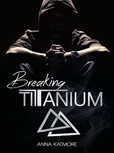 Breaking Titanium