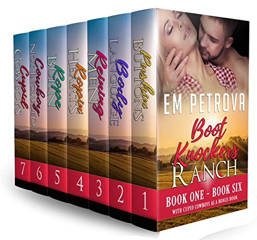 The Boot Knockers Ranch Box Set Books 1-6: With Bonus Novella Cupid Cowboys (The Boot Knockers Ranch Box Sets Book 1)