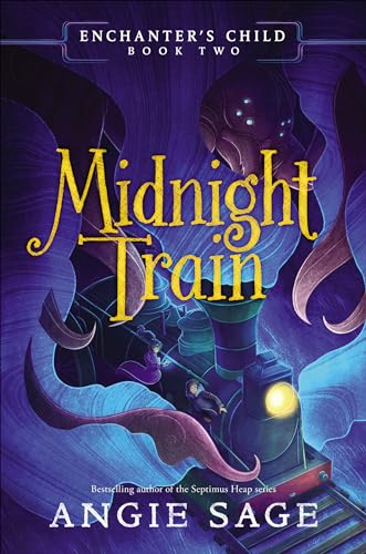 Enchanter's Child: Midnight Train