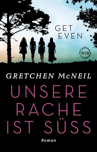 Get Even: Unsere Rache ist süß (Don't get Mad Series 1)