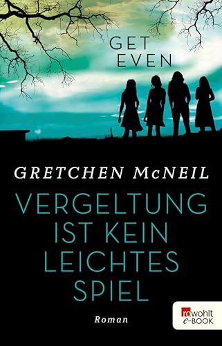 Get Even 2: Vergeltung ist kein leichtes Spiel (Don't get Mad Series)