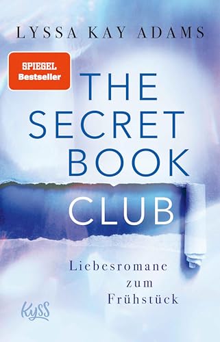 The Secret Book Club – Liebesromane zum Frühstück (The Secret Book Club-Reihe 3)