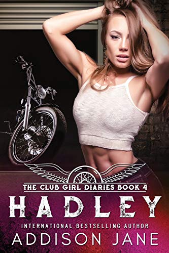 Hadley (The Club Girl Diaries, Band 4)