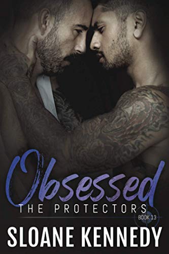 Obsessed: The Protectors, Book 13