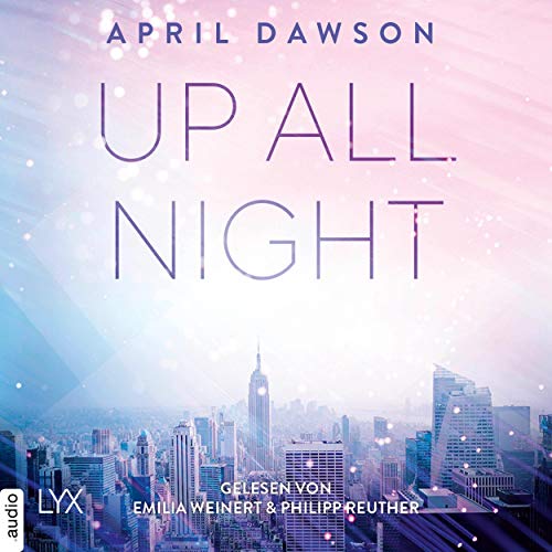 Up All Night: Up-All-Night-Reihe 1