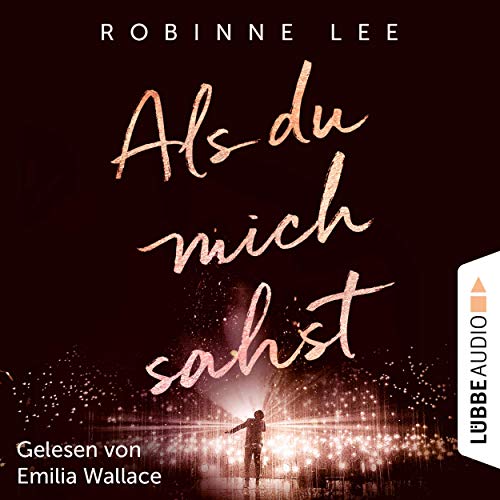 Als du mich sahst