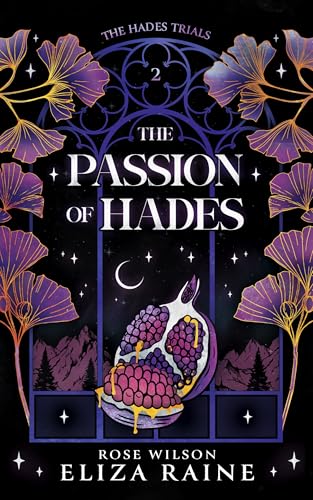 The Passion of Hades: The Hades Trials (Dark Gods of Olympus Book 2)