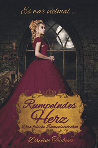 Rumpelndes Herz - Das falsche Rumpelstilzchen