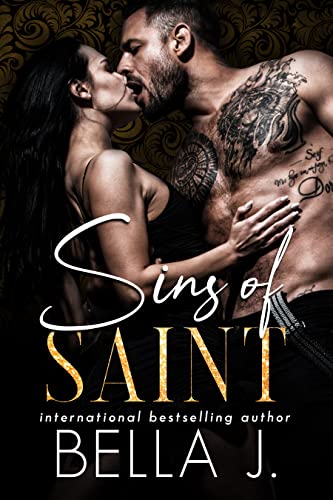 Sins of Saint: Enemies to Lovers Romance (Sins of Saint Trilogy Book 3)